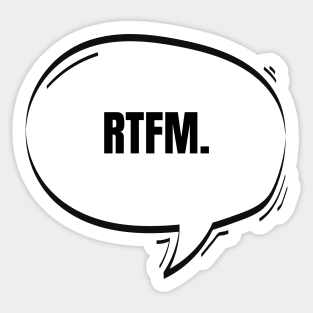 RTFM Text-Based Speech Bubble Sticker